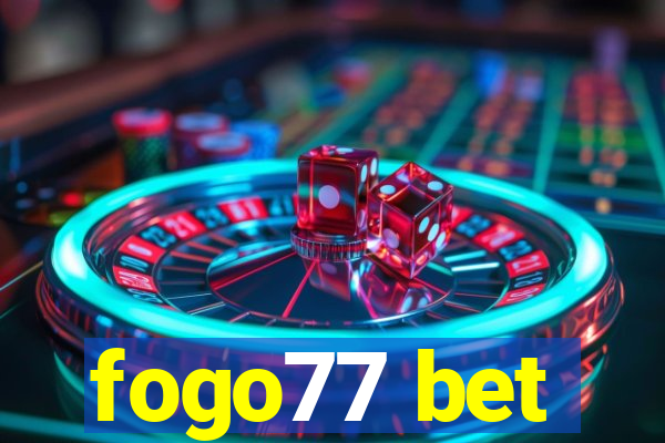 fogo77 bet